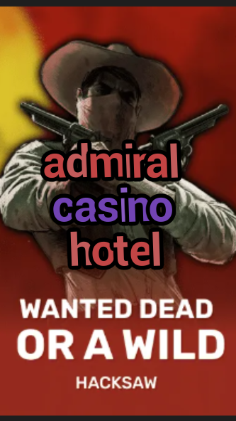 admiral casino hotel-trdjkmsxjksdss.com